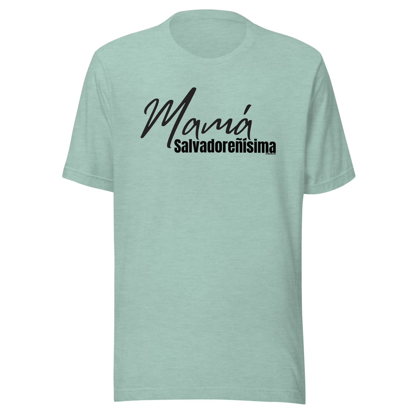 Mamá Salvadoreñísima Unisex t-shirt