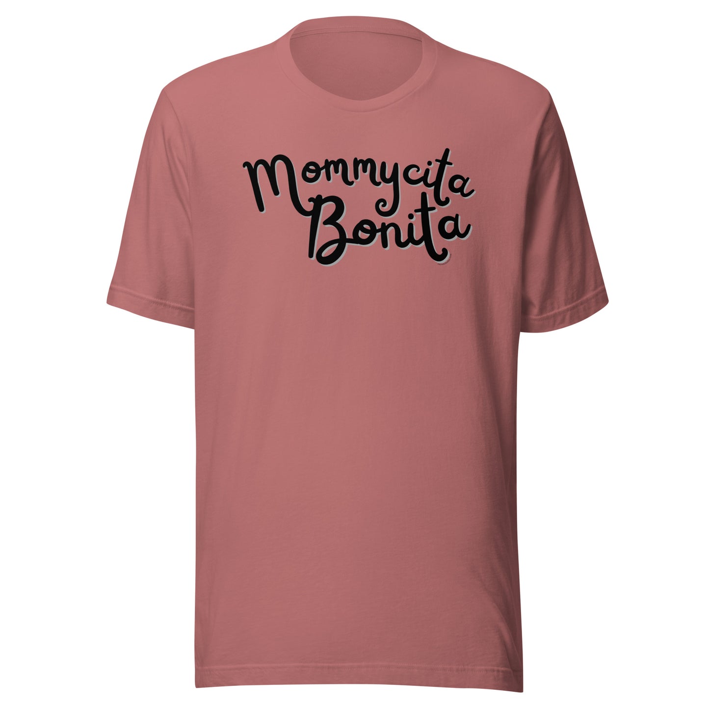 Mommycita Bonita - Unisex T-shirt
