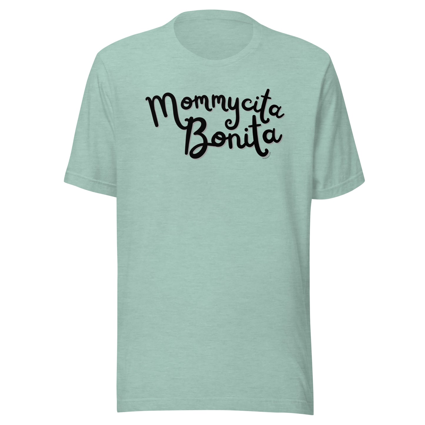 Mommycita Bonita - Unisex T-shirt