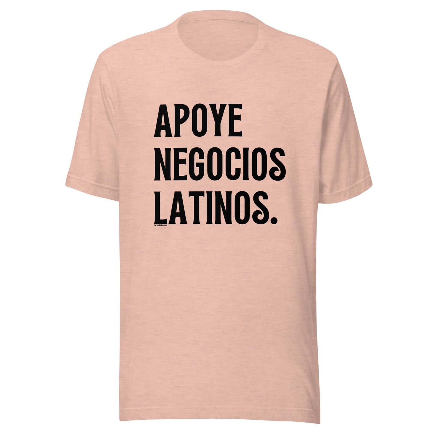 Apoye Negocios Latinos (Support Latino Businesses) Unisex T-shirt